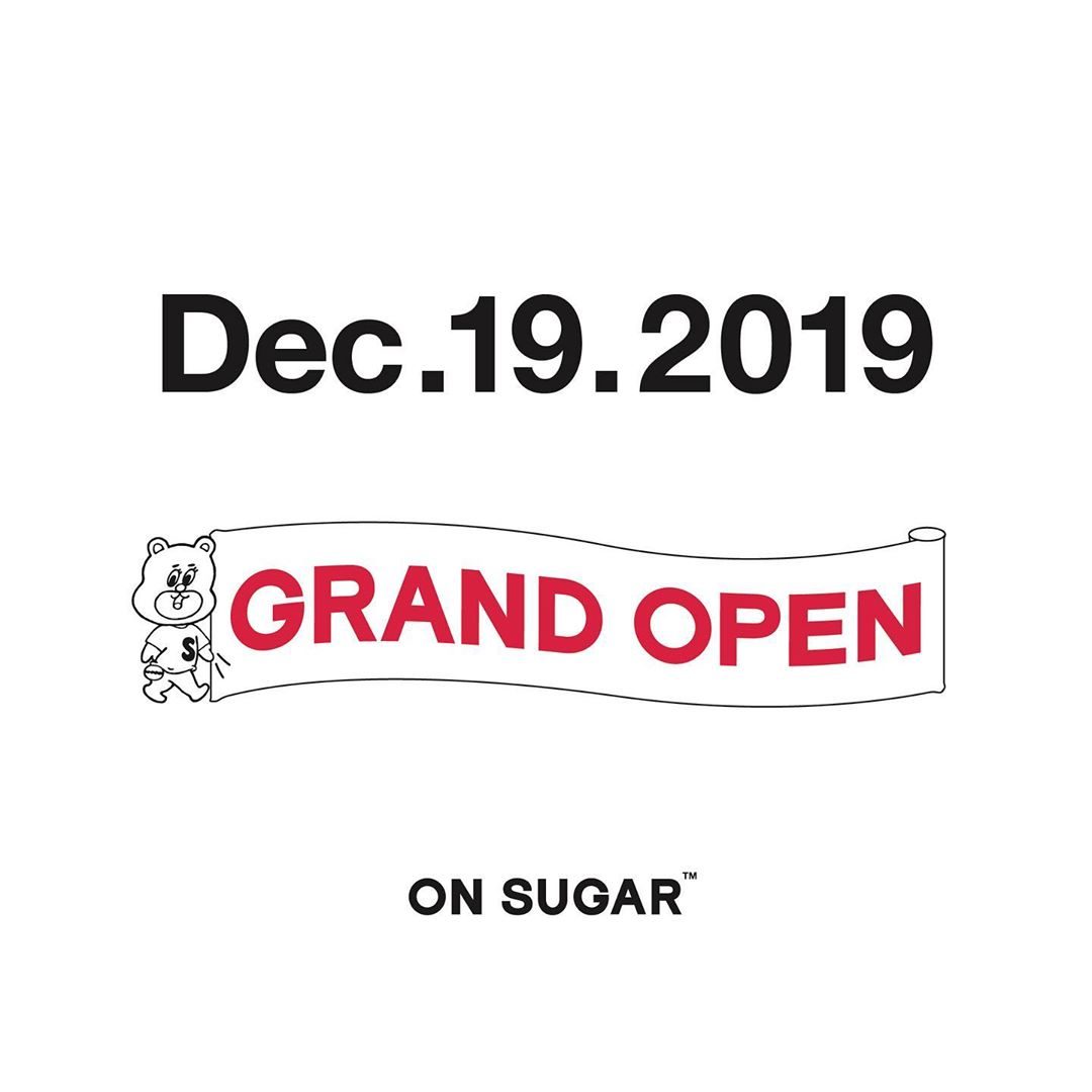 ON SUGAR GRAND OPEN